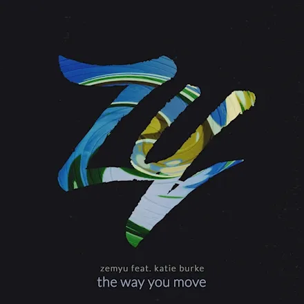 The Way you move