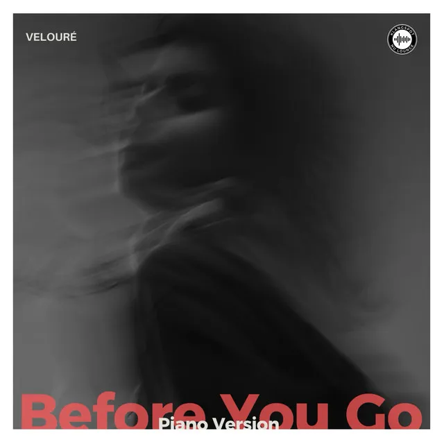 Before You Go (Piano Version) Before You Go (Piano Version)